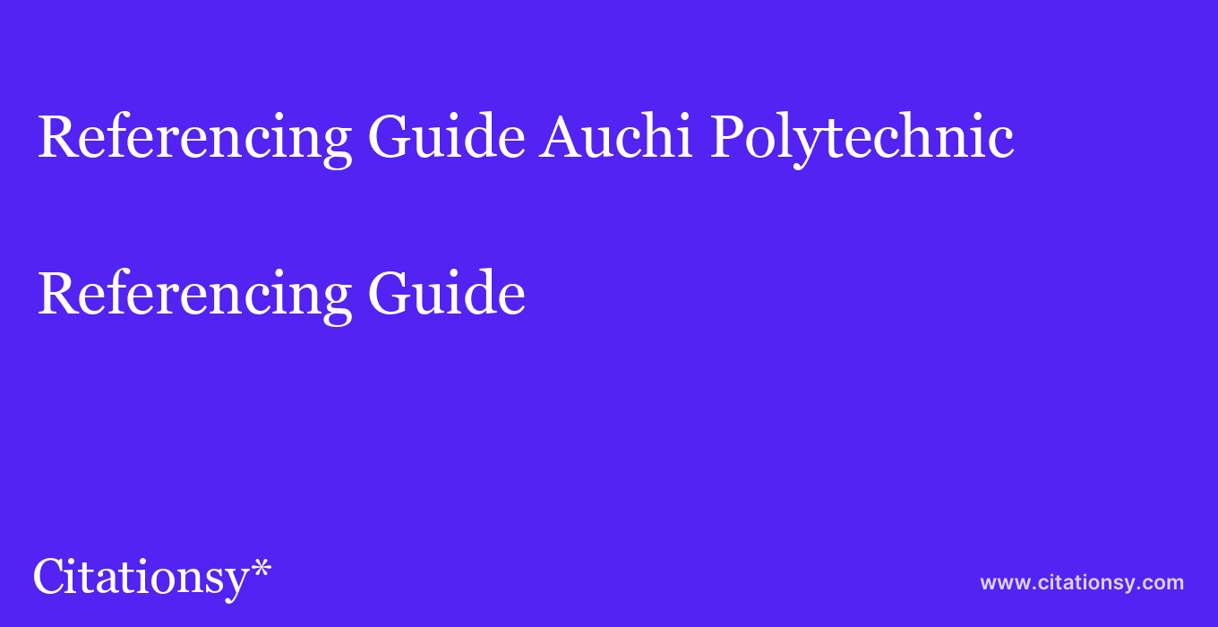 Referencing Guide: Auchi Polytechnic